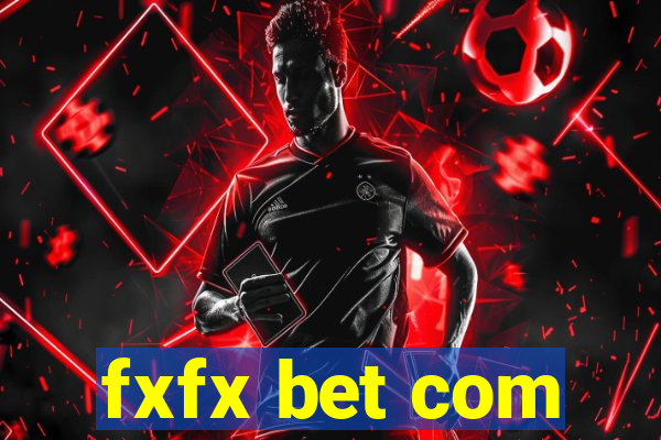 fxfx bet com